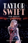 Taylor Swift for Adults : Taking Swift Seriously - eBook