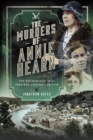 The Murders of Annie Hearn : The Poisonings that Inspired Agatha Christie - eBook