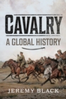 Cavalry: A Global History - eBook