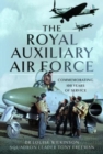 The Royal Auxiliary Air Force : Commemorating 100 Years of Service - Book