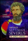 Emperor Septimius Severus : The Roman Hannibal - eBook