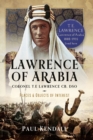 Lawrence of Arabia : Colonel T.E Lawrence CB, DSO - Places and Objects of Interest - eBook