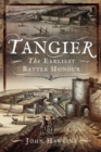 Tangier : The Earliest Battle Honour - eBook