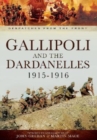 Gallipoli and the Dardanelles 1915-1916 - Book