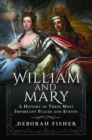 William and Mary: A History of Their Most Important Places and Events - Book