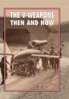 The V-Weapons : Then and Now - eBook