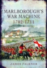 Marlborough's War Machine, 1702-1711 - Book