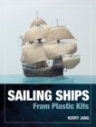 Sailing Ships from Plastic Kits - Book