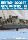 British Escort Destroyers of the Second World War - eBook