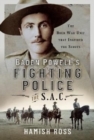 Baden Powell s Fighting Police   The SAC : The Boer War unit that inspired the Scouts - Book