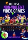The Best Non-Violent Video Games - Book