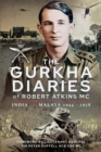 The Gurkha Diaries of Robert Atkins MC : India and Malaya 1944 - 1958 - eBook