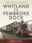 Whitland to Pembroke Dock - Book