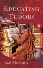 Educating the Tudors - eBook