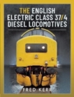 The English Electric Class 37/4 Diesel Locomotives - Book