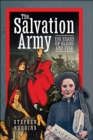 The Salvation Army : 150 Years of Blood and Fire - eBook