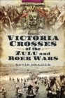 Victoria Crosses of the Zulu and Boer Wars - eBook