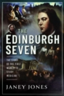 The Edinburgh Seven : The Story of the First Women to Study Medicine - Book