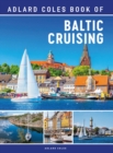 The Adlard Coles Book of Baltic Cruising - Book