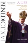 Benedict XVI: A Life Volume Two : Professor and Prefect to Pope and Pope Emeritus 1966–The Present - Book