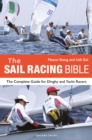 The Sail Racing Bible : The Complete Guide for Dinghy and Yacht Racers - eBook