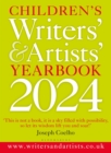 Children's Writers' & Artists' Yearbook 2024 : The best advice on writing and publishing for children - eBook