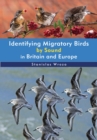 Identifying Migratory Birds by Sound in Britain and Europe - Book