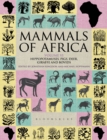 Mammals of Africa: Volume VI : Hippopotamuses, Pigs, Deer, Giraffe and Bovids - Book