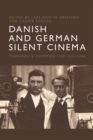Danish and German Silent Cinema : Towards a Common Film Culture - eBook