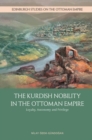 Kurdish Nobility and the Ottoman State in the Long Nineteenth Century - Book