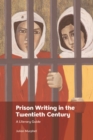 Prison Writing in the Twentieth Century : A Literary Guide - eBook