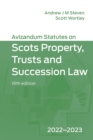 Avizandum Statutes on the Scots Law of Property, Trusts & Succession : 2022-2023 - Book