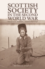Scottish Society in the Second World War : Tradition, Tension, Transformation - eBook