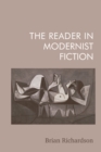 The Reader in Modernist Fiction - Book