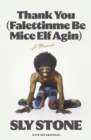 Thank You (Falettinme Be Mice Elf Agin) : The Sunday Times Music Book of the Year - Book