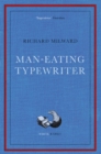 Man-Eating Typewriter : Shortlisted for the Goldsmiths Prize 2023 - eBook