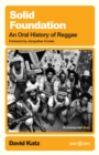 Solid Foundation : An oral history of reggae - Book