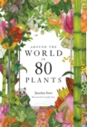 Around the World in 80 Plants - eBook