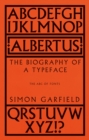 Albertus : The Biography of a Typeface (The ABC of Fonts) - Book