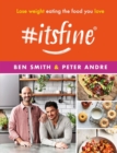 #ItsFine : Lose weight eating the food you love - Book