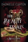 The Beauty Trials : The spellbinding conclusion to the Belles series from the queen of dark fantasy and the next BookTok sensation - Book