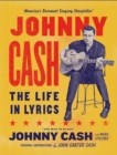 Johnny Cash: The Life in Lyrics : The official, fully illustrated celebration of the Man in Black - eBook