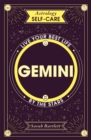 Astrology Self-Care: Gemini : Live your best life by the stars - eBook