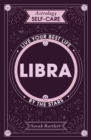 Astrology Self-Care: Libra : Live your best life by the stars - Book