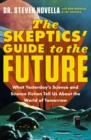 The Skeptics' Guide to the Future - eBook
