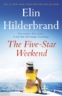 The Five-Star Weekend : The perfect summer getaway from the bestselling queen of beach reads - eBook