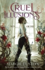 Cruel Illusions : the deliciously dark and addictive magical fantasy - eBook