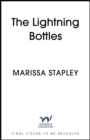 The Lightning Bottles : An absolutely gripping and heartbreaking page-turner - Book