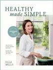 Deliciously Ella Healthy Made Simple : Delicious, plant-based recipes, ready in 30 minutes or less - eBook