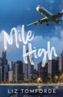 Mile High : The unputdownable first book in TikTok sensation, the Windy City series, featuring an ice hockey enemies-to-lovers sports romance - eBook